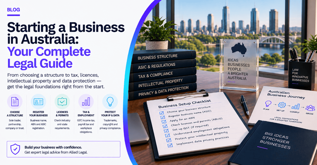 Starting a Business in Australia: Your Complete Legal Guide