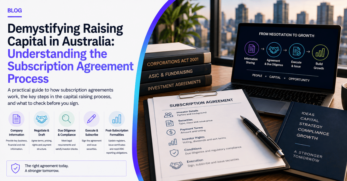 Demystifying Raising Capital in Australia: Understanding the Subscription Agreement Process